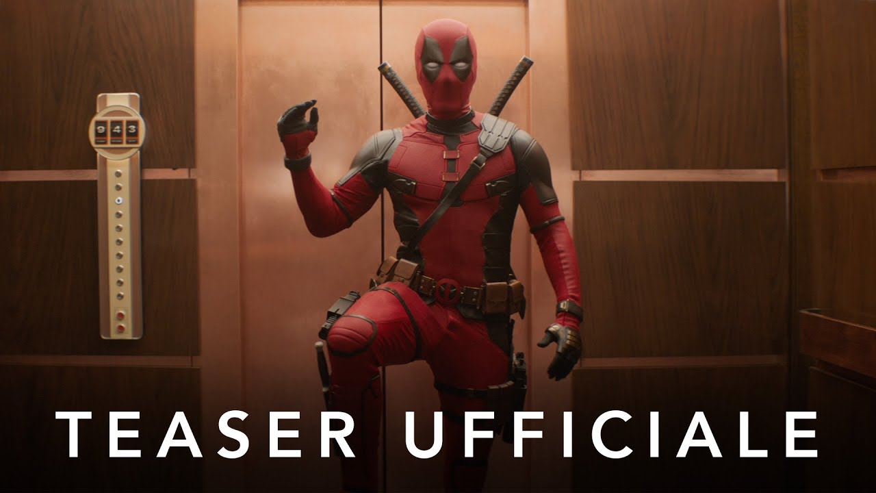 Deadpool & Wolverine | Teaser Ufficiale | Dal 24 Luglio al Cinema