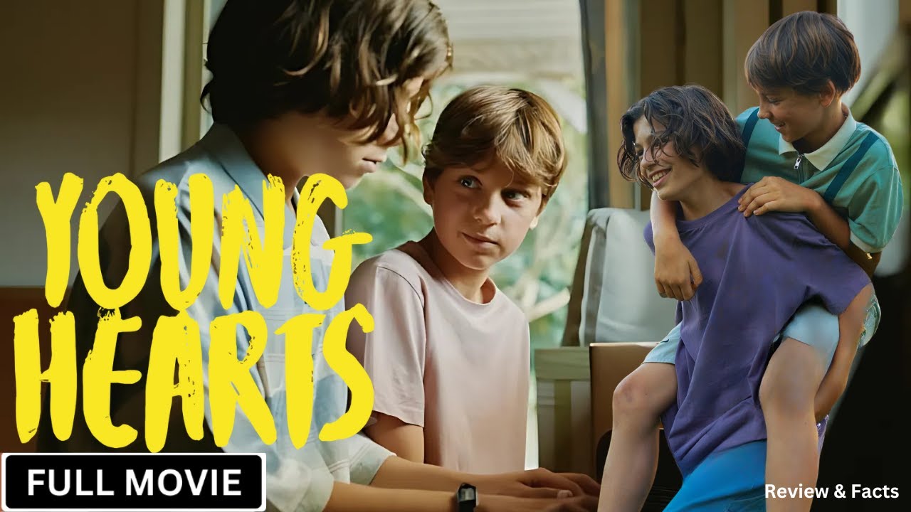 Young Hearts Full Movie (2024) New Hollywood Movie Full Movie