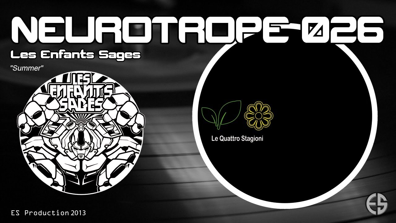 NEUROTROPE 026 - Barouf [Les Enfants Sages] - "Summer [Le Quatro Stagioni]"