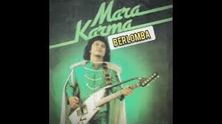 Mara Karma - Berlomba Lyrics Video.
