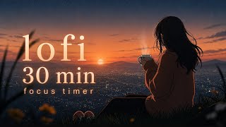 30 Minutes - Lofi focus timer | study &amp; relax #timer #30mins #lofi #focustimer 