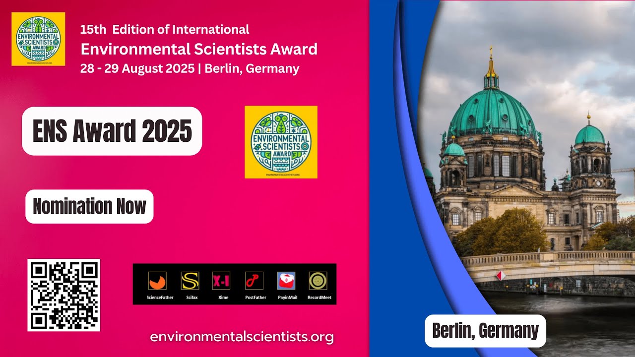 15th Edition International Environmental Scientists 28-29 August 2025, Berlin, Germany