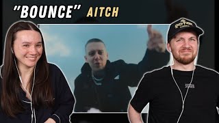 Aitch - BOUNCE REACTION