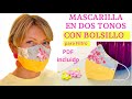 MASCARILLA EN DOS TONOS - con Bolsillo para Filtro | Mi Favorita | Patrón Incluido