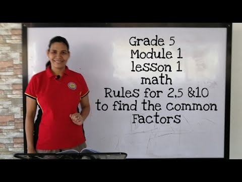 Grade 5  Module 1, Lesson 1 Math Rules for 2,5 &10 to Find the Common Factors | Teacher Dess