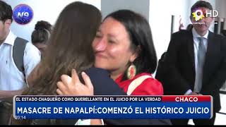 N9 FEDERAL - NIREMPERGER - MASACRE DE NAPALPÍ:COMENZÓ EL HISTÓRICO JUICIO - CHACO