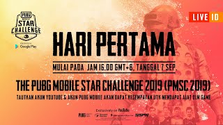 ID] PMSC 2019 Grand Finals Day 1 | PUBG MOBILE Star ... - 