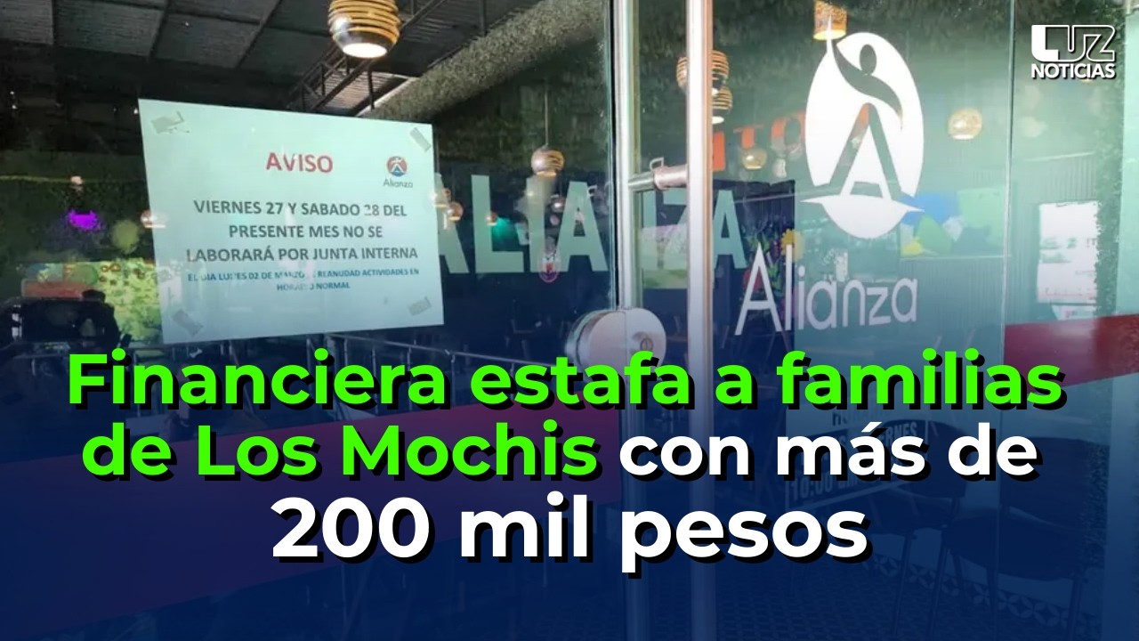 Financiera estafa con más de 200 mil pesos a un grupo de mochitenses