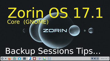 Zorin OS 17.1 - Core (GNOME) - Simple Backup sessions.