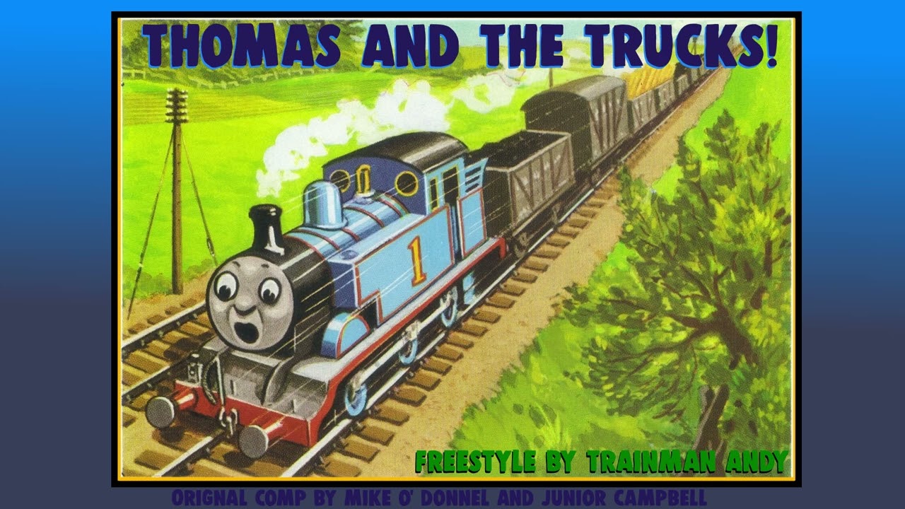 [Music] Thomas and the Trucks Freestyle Remix