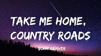 John Denver ♥ Take Me Home, Country Roads (The Ultimate Collection) with Lyrics John Denver ♥ Take Me Home, Country Roads (The Ultimate Collection) with Lyrics