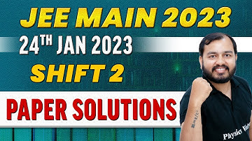 JEE MAIN 2023 Paper Discussion, Attempt 1🔥 || 24th Jan - Shift 2