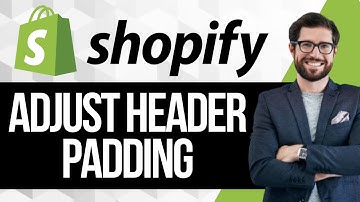 How to Adjust Header Height Padding in Shopify