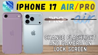 How To Change Flashlight and Camera on Lock Screen in iPhone 17 Air, Pro
