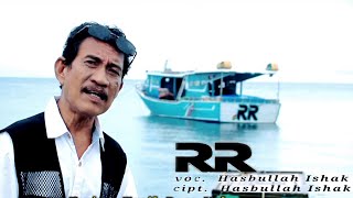RR (Rasyad \u0026 Raniyah) Vocal Hasbullah Ishak // oficial video musik