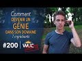 Comment devenir un gnie dans son domaine  wuc 200