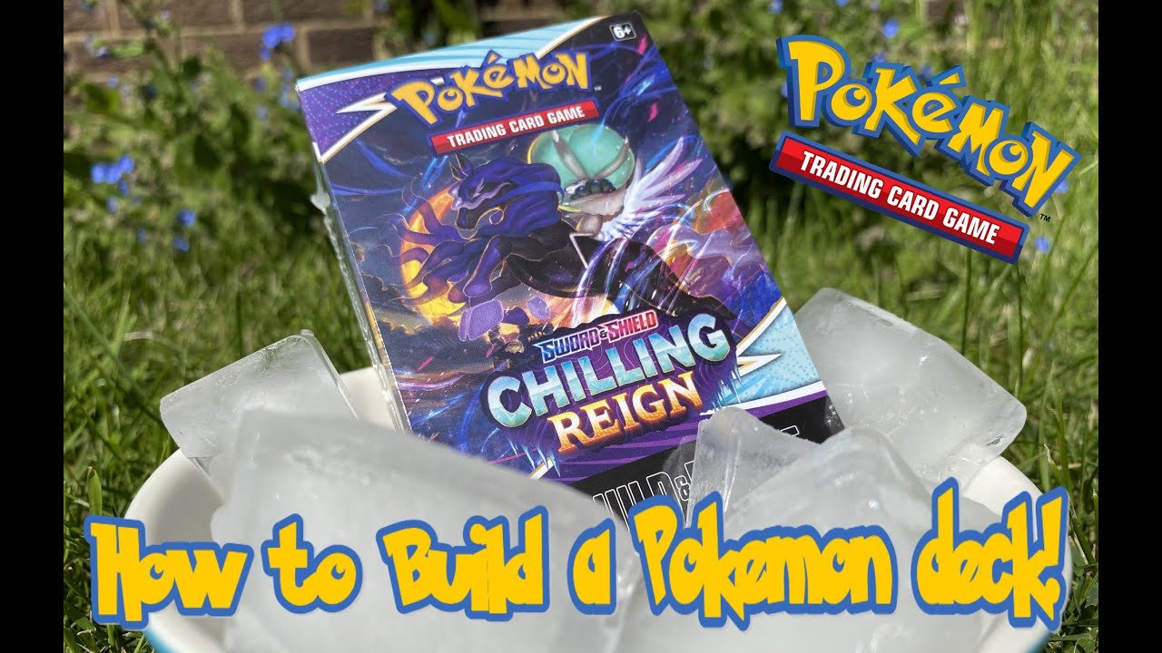 How To Build a Pokemon Deck For Prerelease Chilling Reign Build