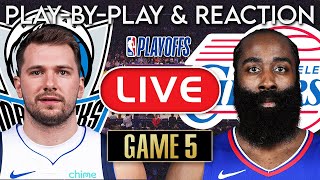 Los Angeles Clippers vs Dallas Mavericks Game 5 LIVE PlayByPlay & Reaction