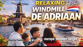 A Perfect Summer Day in Haarlem 🇳🇱 | Windmill & River Life