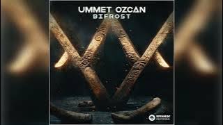 Ummet Ozcan - Bifrost (Extended Mix)