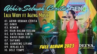 LALA WIDI FULL ALBUM AKHIR SEBUAH CERITA TERBARU 2023
