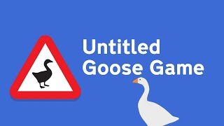 ОСТОРОЖНО - ГУСЬ! ➥ Untitled Goose Game #1
