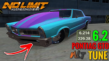 NO LIMIT DRAG RACING 2.0 TUNE | 6.2 PONTIAC GTO TUNE