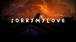 G-Eazy & Halsey - Sorry My Love ( Lyrics)