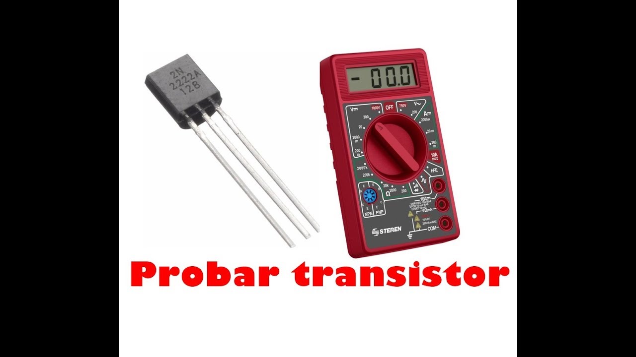 Como probar un transistor - YouTube