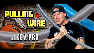 Pulling Wire Like a Pro  Tips and tricks for pulling conductors through conduit