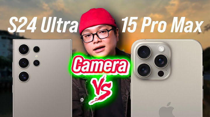 So sánh camera samsung vs iphone tinhte năm 2024