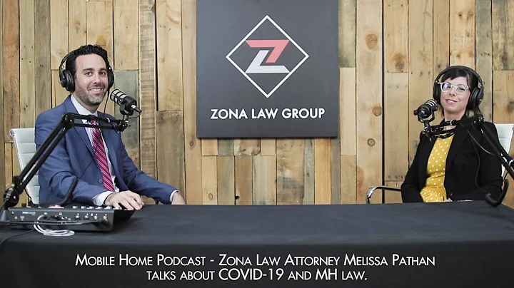 Mobile Home Podcast - Zona Law Attorney Melissa Pa...