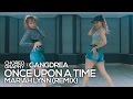 MariahLynn - Once Upon A Time (remix) : Gangdrea Choreography [댄스]