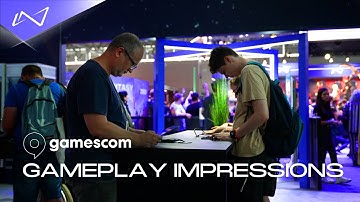 Gamescom 2022 | Gameplay Impressions