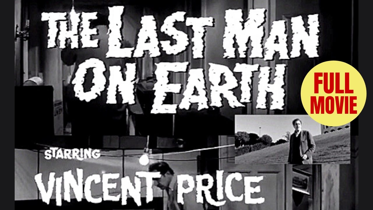 THE LAST MAN ON EARTH 1964 Full Movie Vincent Price OLD HORROR MOVIES