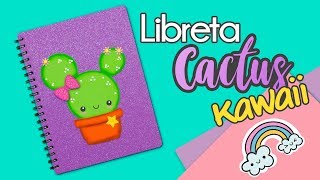 DIY: Libreta de CACTUS KAWAII #REGRESOACLASES - thptnganamst.edu.vn