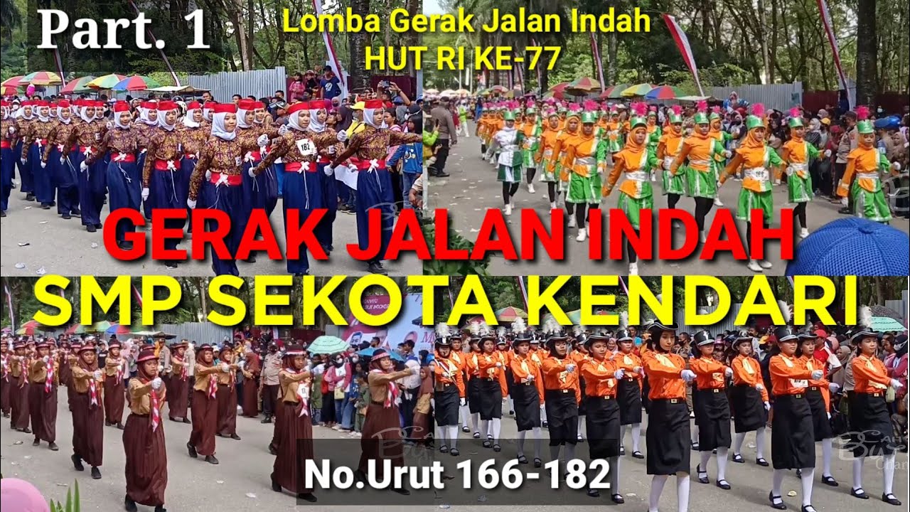 Part 1|| Gerak Jalan Tingkat SMP Se-kota Kendari No. Urut 166-182 || Lomba Gerak Jalan HUT RI KE-77