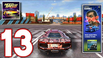 Need For Speed: No Limit - Chapter 7- Ramirez Part- 13 Gameplay Walkthrough (Android,iOS)