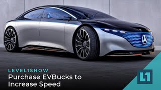 The Level1 Show May 17 2023: Purchase EVBucks to Increase Speed
