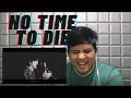 PITTA - No Time To Die by Billie Eilish (SINGER REACTS)