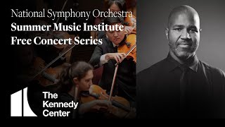 National Symphony OrchestraSummer Music Institute | Free Concert Series