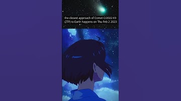 Comet C/2022 E3 ZTF | Anime | Your Name