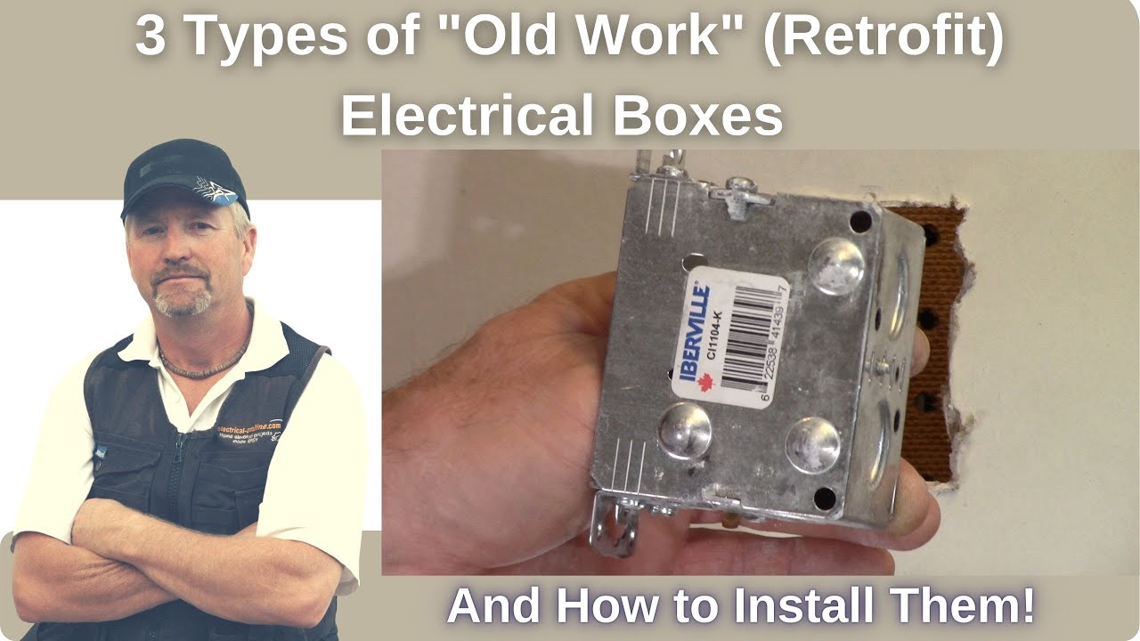 3 Types of Old Work Electrical Boxes and How to Install Them - YouTube