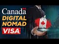 Canada Digital Nomad Visa | Canada Visit Visa | Canada PR | Easy Visa | No IELTS | No LMIA | No ECA