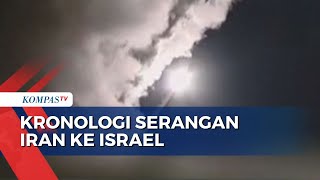 Begini Kronologi Serangan Iran ke Israel