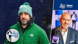Jets Fan Rich Eisen Reacts to Aaron Rodgers’ “Get the B***S*** Out of the Building” Comments