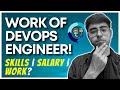 👷🏻DevOps - Understand this Job Role | Salary | Skills | Experience | Work