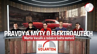 🎧 Speciál Pravdy a mýty o elektroautech: Ukazujeme, kdo za ním stojí // Podcast Za volantem