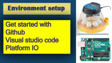 DIY Arduino Incubator From Scratch | Part 6 | Setting up the environment