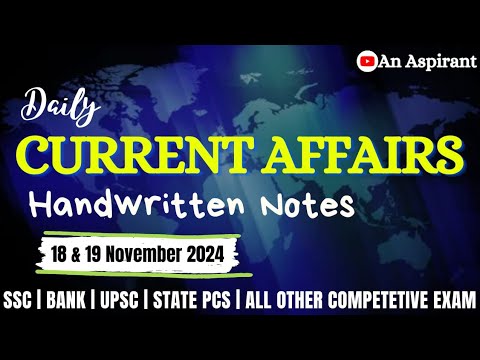 19th-18th November 2024 || Daily current affairs || Handwritten notes ...